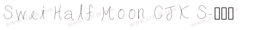 Swei Half Moon CJK S字体转换